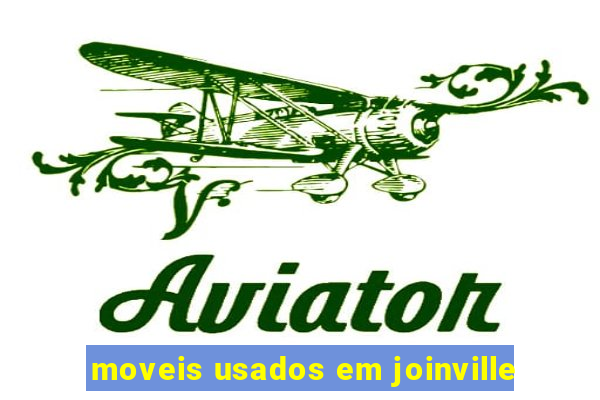 moveis usados em joinville